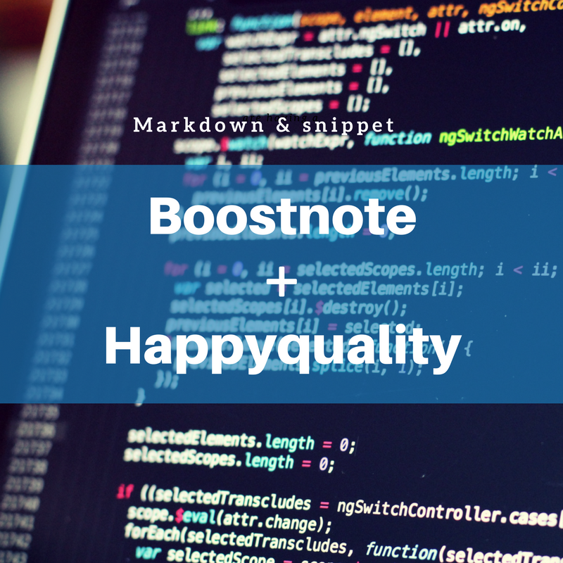 Boostnote + Happyquality