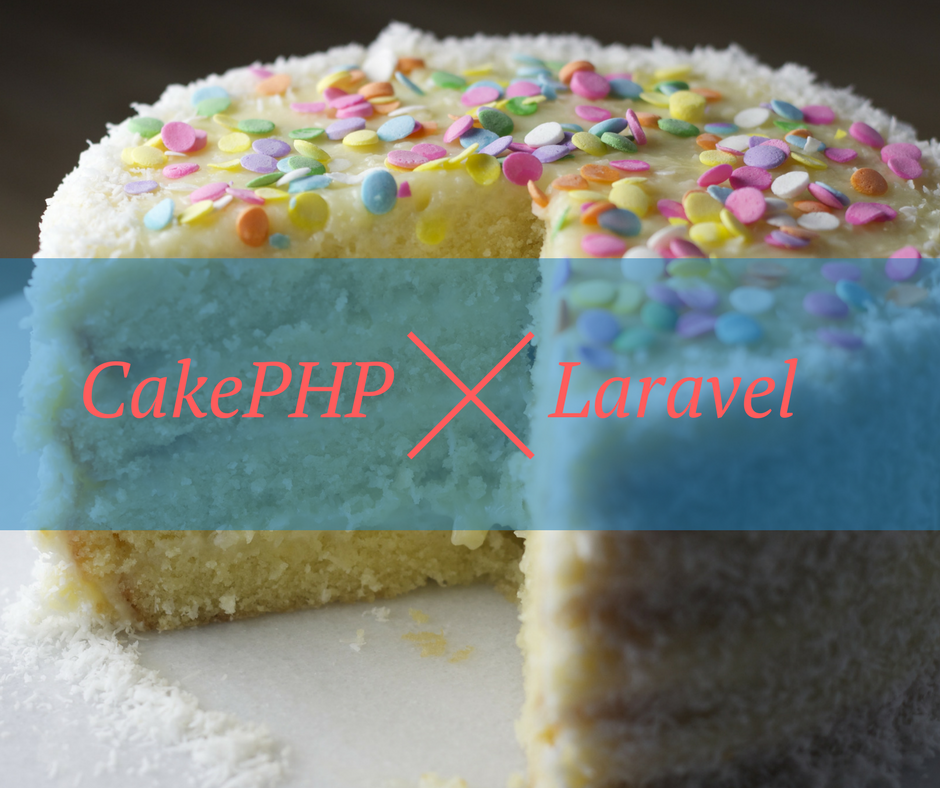 CakePHP X Laravel